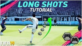 FIFA 19 LONG SHOTS TUTORIAL - THE SECRET TO SCORE GOALS FROM LONG RANGE IN FIFA 19 - TIPS & TRICKS