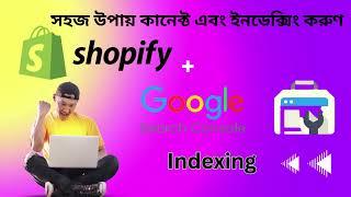 How to connect Shopify to Google search Console and Indexing   সহজ উপায় কানেক্ট এবং ইনডেক্সিং করুণ