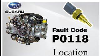 Subaru P0118 LOCATION Engine coolant temperature sensor.