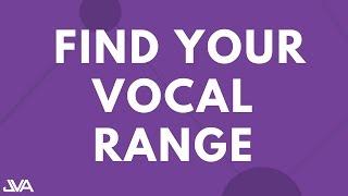 FIND YOUR VOCAL RANGE