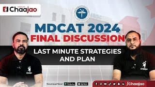 MDCAT 2024 Discussions  Last Minute Strategies & Plan  Perfect Routine...