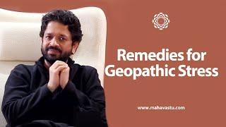 जियोपैथिक तनाव और उसके प्रकार  Remedies for Geopathic Stress  Dr. Khushdeep Bansal