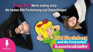 Bibi Blocksberg Podcast Nr.107 Never ending story - die besten Bibi Fortsetzungen und Doppelfolgen