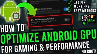  How To OptimizeBoost Android GPU For Gaming And Performance  Speed Up Android  NO ROOT  2020