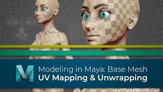 #ModelingInMaya  Base Mesh  UV Mapping