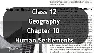 Human Settlements  Class 12 Geography  chapter 10