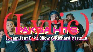 Exsam - Paksa Hits feat Ecko Show & Richard Yerussa Official Lyric Video