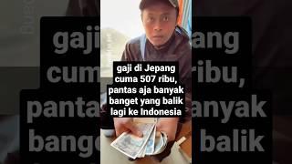 gaji di Jepang cuma 507 ribu pantas aja banyak banget yang balik lagi ke Indonesia