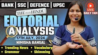 Editorial Analysis  17th July 2024  Vocab Grammar Reading Skimming  Nimisha Bansal