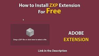 How to Install ZXP Extension for Free Link in the Description