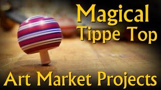 Make a Tippe Top on the Lathe for Profit and Amusement - Art Market Projects