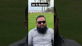 Difference of business Vs job #oman #india #pakistan #usa #muscat #dubai #travel #job #business