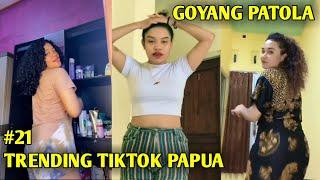 TIKTOK PAPUA VIRAL COMPILATION  PATOLA TRENDING