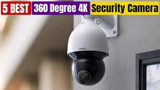 Best 360-Degree Outdoor 4K Security Cameras of 2024 Updated