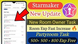 Starmaker new update  starmaker new room task added in daily task  fast room exp trick starmaker