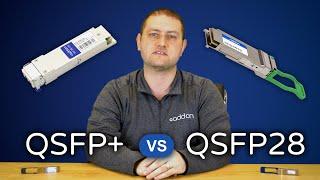 QSFP+ vs. QSFP28 Transceivers The Breakdown