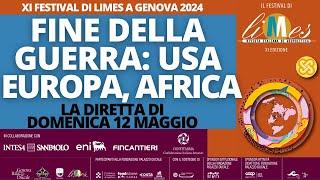 Fine della guerra Europa Usa Africa - XI Festival di Limes - la diretta di domenica 12 maggio