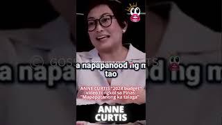 ANNE CURTIS 2024 budget video tungkol sa Pinas Mapapatanong ka talaga