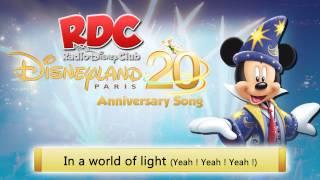 Magic Everywhere Lyrics 2012 - Disneyland Paris