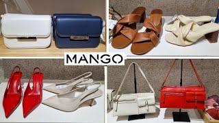 MANGO WOMENS BAGS & SHOES NEW COLLECTION  JULY 2024