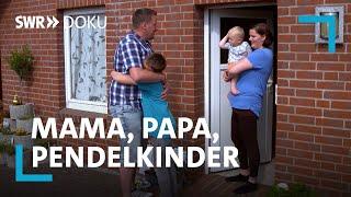 Papa Mama Pendelkinder - Wie gehts weiter nach der Trennung?  SWR Doku