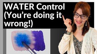 Watercolor Water Control Youre doing it wrong