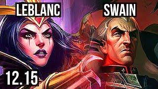 LEBLANC vs SWAIN MID  Rank 2 LeBlanc 906 Legendary Rank 12  EUW Challenger  12.15