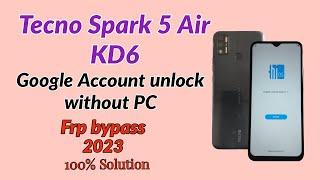 Tecno Spark 5 AirKD6 Google Account unlock without PC. Frp bypass without PC