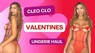 Cleo Clo  Valentines Day Sexy Lingerie Haul  Bra panties see through revealing