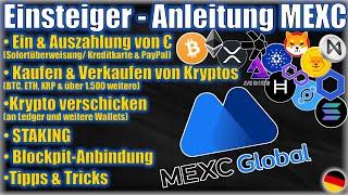 Anleitung zum KaufenVerkaufen von Kryptos € Ein & AuszahlenStaking uvm. auf MEXC -DEUTSCHGerman