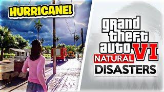 GTA 6 Will Have NATURAL DISASTERS Leaked