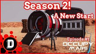 MARS a fresh start S2 E1 Occupy Mars The Game