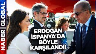 Cumhurbaşkanı Erdoğan İspanyada Böyle Karşılandı