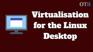 Is VMware Workstation Player for Linux a Virtualbox Replacement?