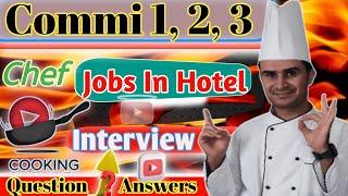 Difference Between Commi 1Commi 2 & Commi 3 Commi Chef Jobs Description  Commi Chef Jobs In Hotel