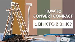 How to convert compact 1 BHK to 2 BHK  Living room makeover  Interior design & decoration