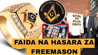 #FREEMASON FAIDA NA HASARA BEFORE KUJIUNGA