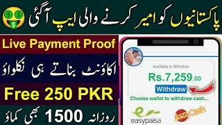 Rs250 Sign Up Bonus  Live Payment Proof  New Earning App Withdraw Jazzcash Easypaisa