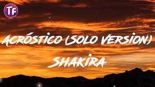 Shakira - Acróstico Solo Version Lyrics  Letra