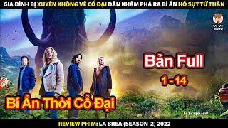 Review Phim Vùng Đất Nguyên Thuỷ Phần 2 2021  Tóm Tắt Phim La Brea Phần 2 2021