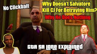 Why Doesnt Salvatore Try To Kill CJ For Betraying Him?-  GTA San Andreas Lore Explained