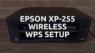 Epson XP-255 Wireless  Wi-Fi WPS Setup