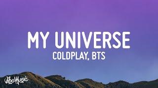 Coldplay X BTS - My Universe Lyrics