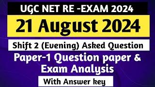 UGC Net 21 August 2024 Shift 2  Question Paper  Exam Analysis & Answer Key  UGC NET Exam Analysis