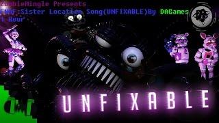 FNAF Sister Location SongUNFIXABLE By DAGames 1 Hour