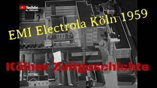 Plattenfirma EMI Electrola Köln 1959 Kölner Zeitgeschichte