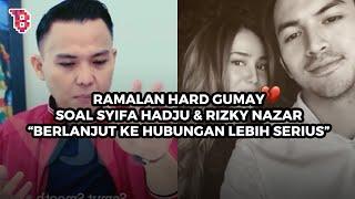 Rizky Nazar dan Syifa Hadju bakal balikan? Begini ramalan Hard Gumay yang kembali viral