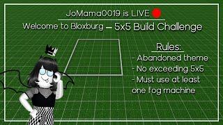 LIVE 5x5 BUILD CHALLENGE - Roblox - Welcome to Bloxburg