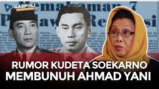 Kisah Ahmad Yani Fitnah yang Membunuh Jenderal Kesayangan Soekarno di G30S  GASPOL ft. Amelia Yani