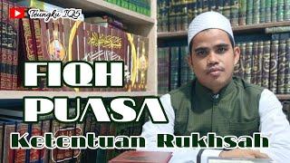 Fiqh PuasaKetentuan Rukhsah Puasa Ramadhan